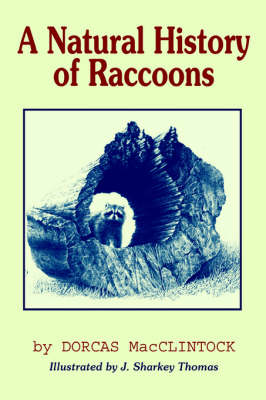 A Natural History of Raccoons (Paperback)