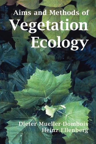 Aims and Methods of Vegetation Ecology (Paperback)