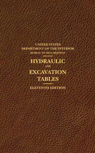 Hydraulic and Excavation Tables, Eleventh Edition (Paperback)