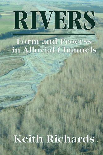 Rivers: Form and Process in Alluvial Channels (Paperback)