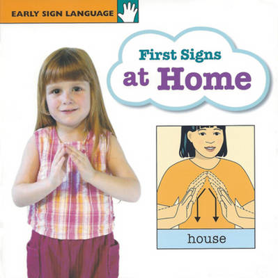 First Signs at Home (Board book)
