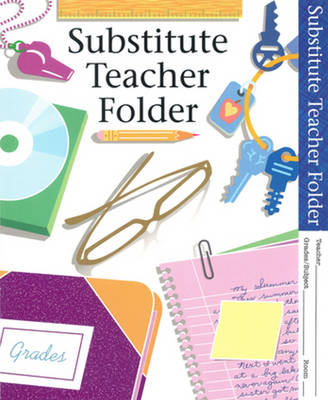 Substitute Teacher Folder (Paperback)
