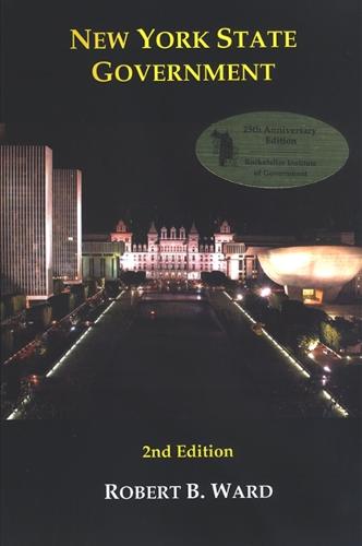 New York State Government: 2nd Edition - Rockefeller Institute Press (Paperback)