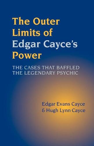 The Outer Limits of Edgar Cayce's Power (Paperback)