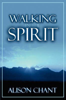 Walking in the Spirit (Paperback)