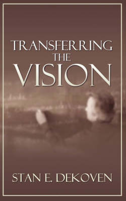 Transferring the Vision (Paperback)