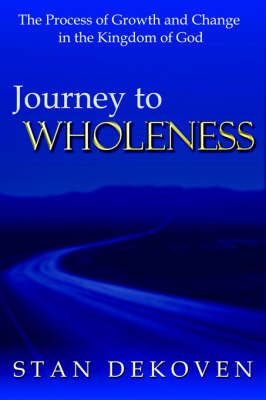 Journey To Wholeness (Paperback)