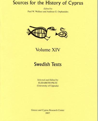 Swedish Texts - Sources for the History of Cyprus (Paperback)