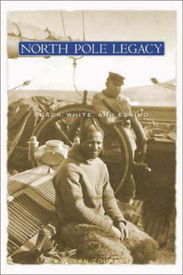North Pole Legacy: Black, White and Eskimo (Paperback)