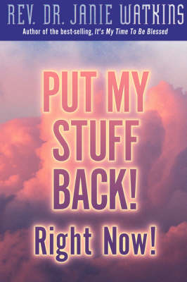 Put My Stuff Back! Right Now! (Paperback)