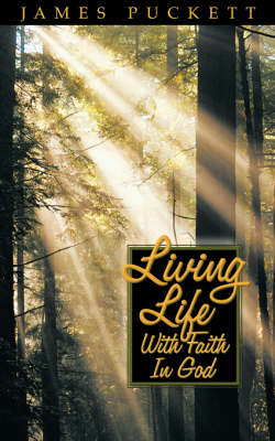 Living Life with Faith in God (Paperback)