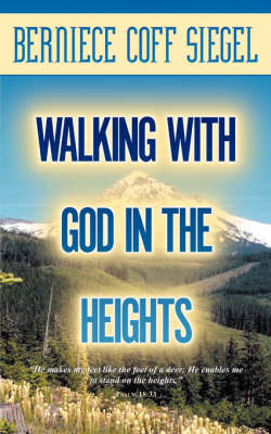 Walking with God in the Heights (Paperback)