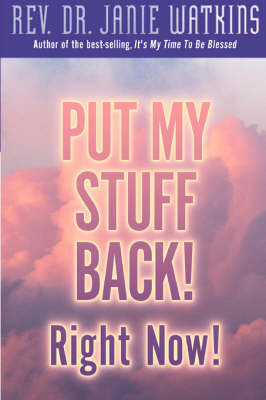 Put My Stuff Back! Right Now! (Hardback)