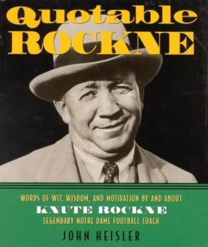 Quotable Rockne (Hardback)