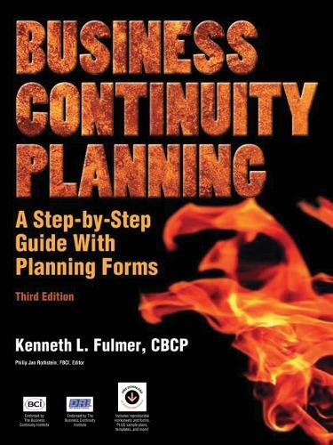 Business Continuity Planning: A Step-by-Step Guide With Planning Forms on CD-ROM, 3rd Edition (Paperback)