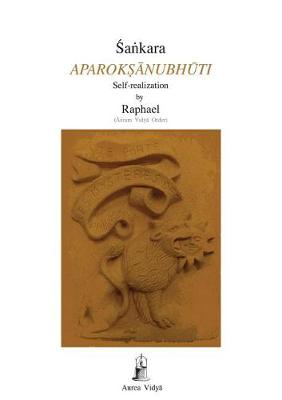 Aparoksanubhuti: Self-Realization - Aurea Vidya Collection 18 (Paperback)