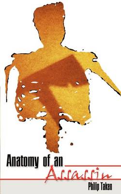 Anatomy of an Assassin (Paperback)