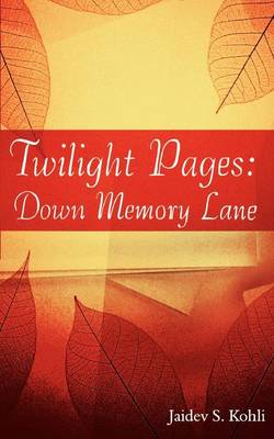 Twilight Pages: Down Memory Lane (Paperback)