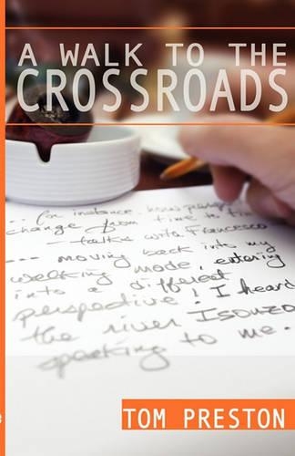A Walk to the Crossroads (Paperback)