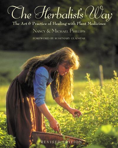 Herbalist's Way: The Art and Practice of Healing with Plants (Paperback)