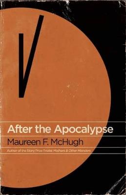After the Apocalypse: Stories (Paperback)