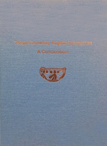 Temple University Aegean Symposium: A Compendium (Hardback)