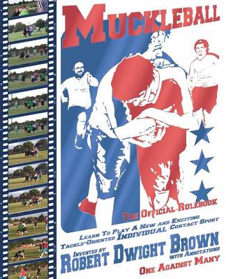 Muckleball: The Official Rulebook (Paperback)