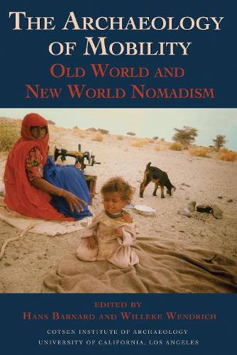 The Archaeology of Mobility - Cotsen Advanced Seminars (Paperback)