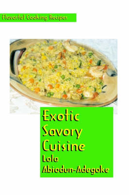 Exotic Savory Cuisine from Around the World (Paperback)