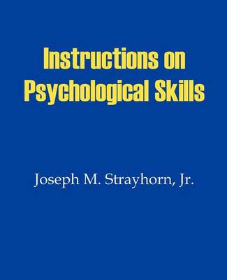 Instructions on Psychological Skills (Paperback)