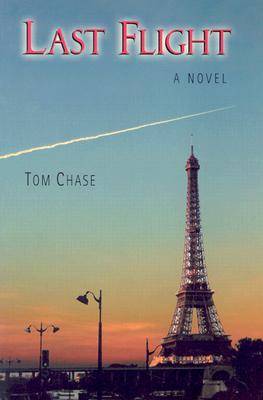 Last Flight: A Novel (Paperback)