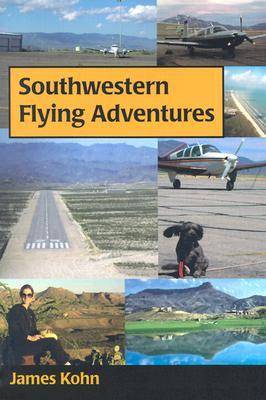Southwestern Flying Adventures (Paperback)