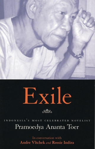 Exile: Conversations with Pramoedya Ananta Toer (Paperback)