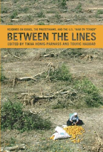 Between The Lines: Israel, the Palestinians and the US War on Terror (Paperback)