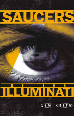 Saucers of the Illuminati (Paperback)