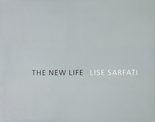 Lisa Sarfati: The New Life (Hardback)