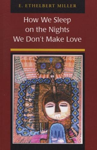 How We Sleep on the Nights We Don't Make Love (Paperback)