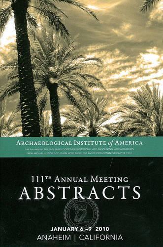 AIA 111th Annual Meeting Abstracts: Volume 33 - AIA ANNUAL MEETING ABSTRACTS 111 (Paperback)