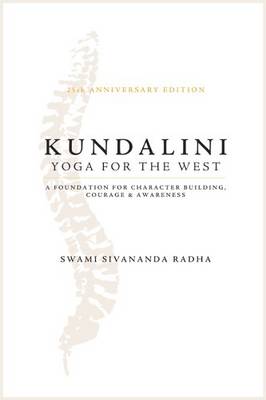 Kundalini - Yoga for the West: 25th Anniversary Edition (Paperback)