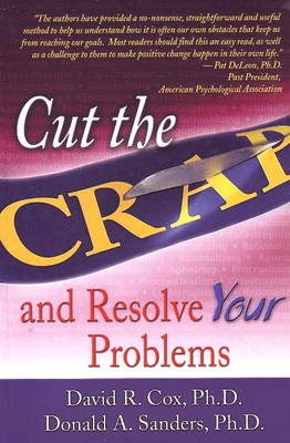 Cut the C.R.A.P.: And Resolve Your Problems (Paperback)