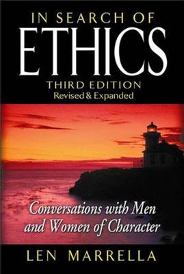 In Search of Ethics: Conversations with Men and Women of Character (Hardback)