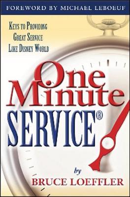 One Minute ServiceR: Keys to Providing Great Service Like Disney World (Paperback)