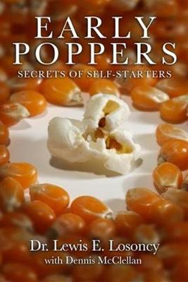 Early Poppers: Secrets of Self-Starters (Hardback)