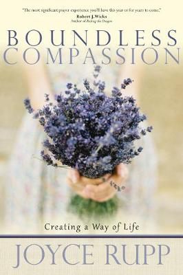 Boundless Compassion: Creating a Way of Life (Paperback)