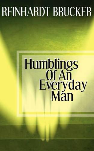 Humblings of an Everyday Man (Paperback)