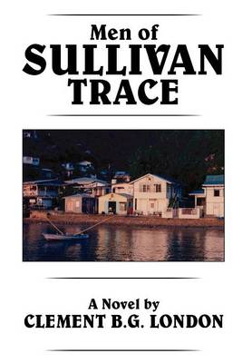 Men of Sullivan Trace (Hardback)