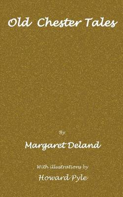 Old Chester tales (Paperback)