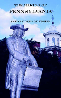 The Making of Pennsylvania (Paperback)