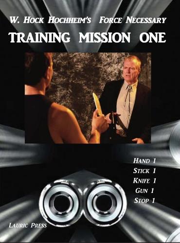 Training Mission One: Second Edition (Hardback)