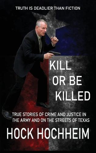 Kill or Be Killed (Hardback)